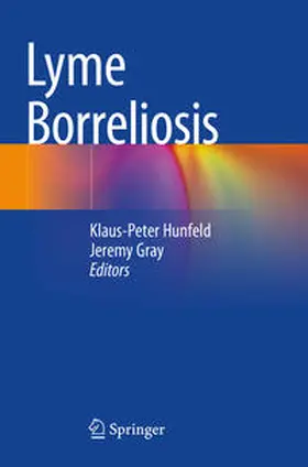 Hunfeld / Gray |  Lyme Borreliosis | Buch |  Sack Fachmedien