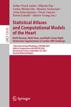 Puyol Antón / Pop / Martín-Isla | Statistical Atlases and Computational Models of the Heart. Multi-Disease, Multi-View, and Multi-Center Right Ventricular Segmentation in Cardiac MRI Challenge | E-Book | sack.de