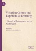 Morrison |  Victorian Culture and Experiential Learning | Buch |  Sack Fachmedien