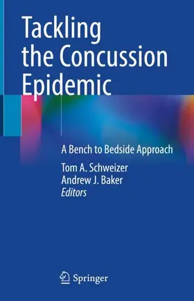 Baker / Schweizer | Tackling the Concussion Epidemic | Buch | 978-3-030-93812-3 | sack.de