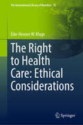 Kluge |  The Right to Health Care: Ethical Considerations | eBook | Sack Fachmedien