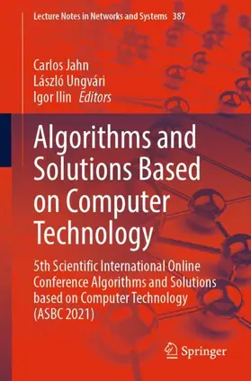 Jahn / Ilin / Ungvári |  Algorithms and Solutions Based on Computer Technology | Buch |  Sack Fachmedien
