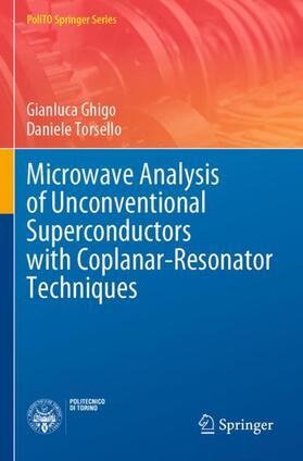 Torsello / Ghigo | Microwave Analysis of Unconventional Superconductors with Coplanar-Resonator Techniques | Buch | 978-3-030-93912-0 | sack.de