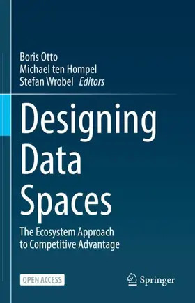 Otto / ten Hompel / Wrobel |  Designing Data Spaces | Buch |  Sack Fachmedien