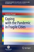 Pasqui |  Coping with the Pandemic in Fragile Cities | Buch |  Sack Fachmedien