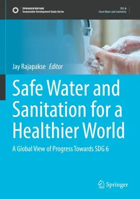 Rajapakse |  Safe Water and Sanitation for a Healthier World | Buch |  Sack Fachmedien