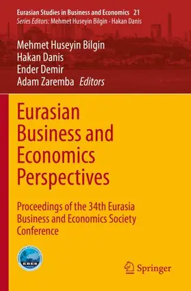 Bilgin / Zaremba / Danis |  Eurasian Business and Economics Perspectives | Buch |  Sack Fachmedien