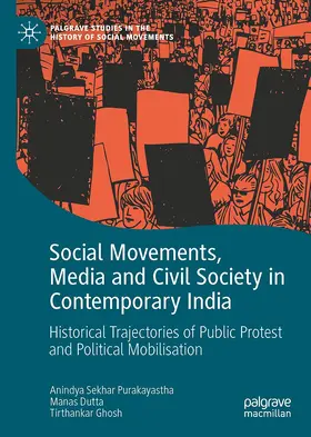 Purakayastha / Ghosh / Dutta |  Social Movements, Media and Civil Society in Contemporary India | Buch |  Sack Fachmedien