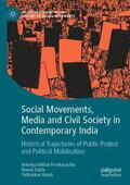 Purakayastha / Ghosh / Dutta |  Social Movements, Media and Civil Society in Contemporary India | Buch |  Sack Fachmedien