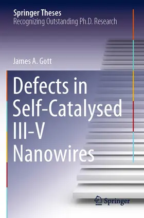 Gott |  Defects in Self-Catalysed III-V Nanowires | Buch |  Sack Fachmedien