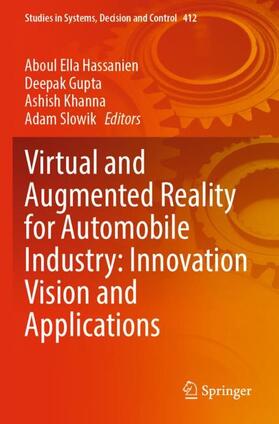 Hassanien / Slowik / Gupta |  Virtual and Augmented Reality for Automobile Industry: Innovation Vision and Applications | Buch |  Sack Fachmedien