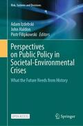 Izdebski / Filipkowski / Haldon |  Perspectives on Public Policy in Societal-Environmental Crises | Buch |  Sack Fachmedien