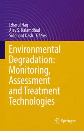 Haq / Kalamdhad / Dash |  Environmental Degradation: Monitoring, Assessment and Treatment Technologies | eBook | Sack Fachmedien