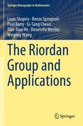 Shapiro / Sprugnoli / Barry |  The Riordan Group and Applications | Buch |  Sack Fachmedien