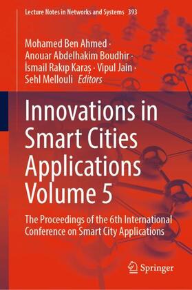 Ben Ahmed / Boudhir / Mellouli | Innovations in Smart Cities Applications Volume 5 | Buch | 978-3-030-94190-1 | sack.de