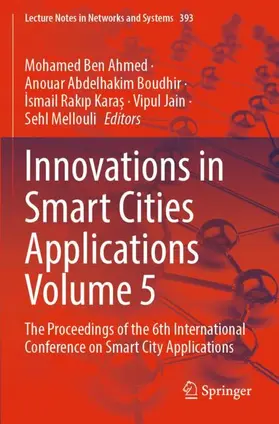 Ben Ahmed / Boudhir / Mellouli |  Innovations in Smart Cities Applications Volume 5 | Buch |  Sack Fachmedien