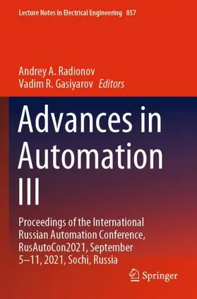 Gasiyarov / Radionov |  Advances in Automation III | Buch |  Sack Fachmedien