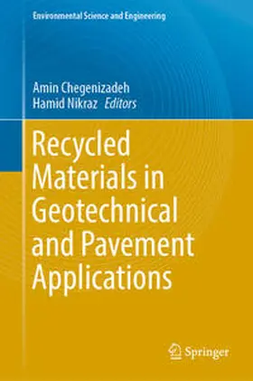 Chegenizadeh / Nikraz | Recycled Materials in Geotechnical and Pavement Applications | E-Book | sack.de