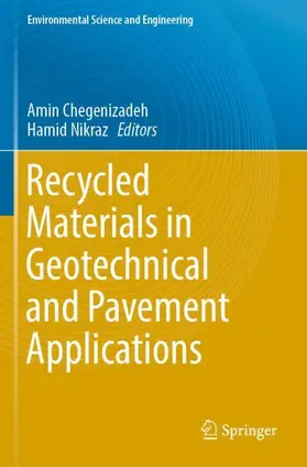 Nikraz / Chegenizadeh |  Recycled Materials in Geotechnical and Pavement Applications | Buch |  Sack Fachmedien