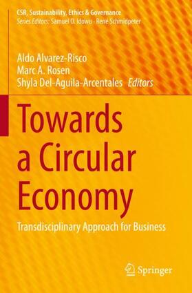Alvarez-Risco / Del-Aguila-Arcentales / Rosen |  Towards a Circular Economy | Buch |  Sack Fachmedien