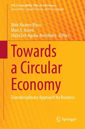 Alvarez-Risco / Del-Aguila-Arcentales / Rosen |  Towards a Circular Economy | Buch |  Sack Fachmedien