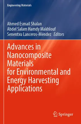 Shalan / Hamdy Makhlouf / Lanceros-Méndez |  Advances in Nanocomposite Materials for Environmental and Energy Harvesting Applications | Buch |  Sack Fachmedien