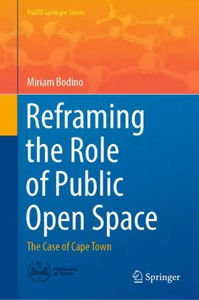 Bodino |  Reframing the Role of Public Open Space | Buch |  Sack Fachmedien