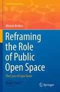 Bodino |  Reframing the Role of Public Open Space | Buch |  Sack Fachmedien