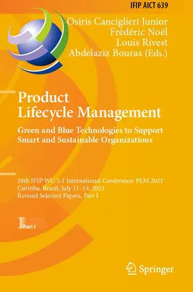 Canciglieri Junior / Noël / Rivest |  Product Lifecycle Management. Green and Blue Technologies to Support Smart and Sustainable Organizations | Buch |  Sack Fachmedien