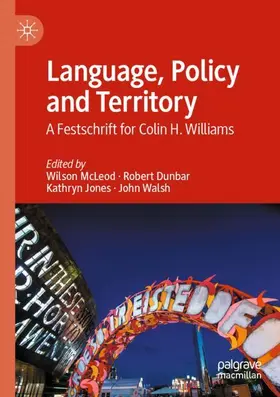 McLeod / Walsh / Dunbar |  Language, Policy and Territory | Buch |  Sack Fachmedien