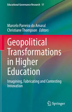 Parreira do Amaral / Thompson | Geopolitical Transformations in Higher Education | E-Book | sack.de