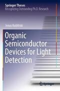 Kublitski |  Organic Semiconductor Devices for Light Detection | Buch |  Sack Fachmedien