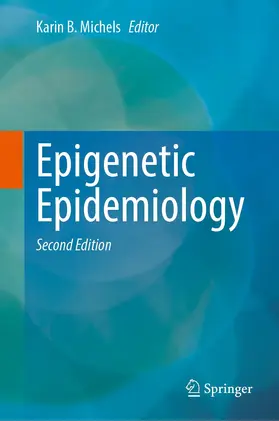 Michels | Epigenetic Epidemiology | Buch | 978-3-030-94474-2 | www.sack.de