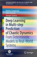 Sangiorgio / Guariso / Dercole |  Deep Learning in Multi-step Prediction of Chaotic Dynamics | Buch |  Sack Fachmedien