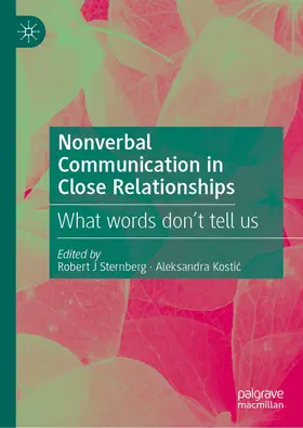 Sternberg / Kostic |  Nonverbal Communication in Close Relationships | Buch |  Sack Fachmedien