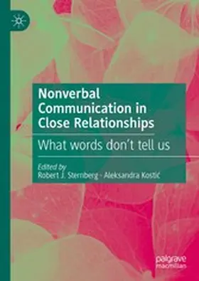 Sternberg / Kostic |  Nonverbal Communication in Close Relationships | eBook | Sack Fachmedien