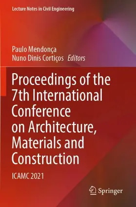 Cortiços / Mendonça |  Proceedings of the 7th International Conference on Architecture, Materials and Construction | Buch |  Sack Fachmedien