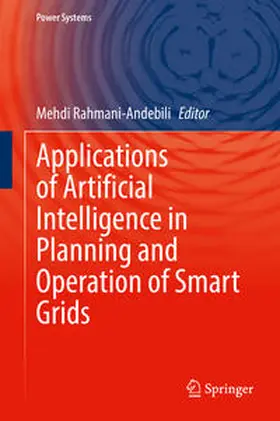 Rahmani-Andebili | Applications of Artificial Intelligence in Planning and Operation of Smart Grids | E-Book | sack.de