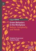 Paillé / Francoeur |  Green Behaviors in the Workplace | Buch |  Sack Fachmedien