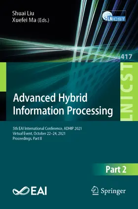 Ma / Liu |  Advanced Hybrid Information Processing | Buch |  Sack Fachmedien