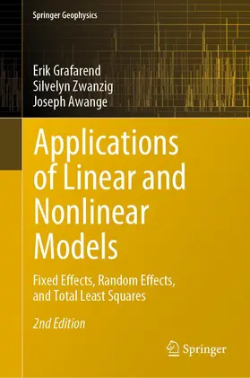 Grafarend / Awange / Zwanzig |  Applications of Linear and Nonlinear Models | Buch |  Sack Fachmedien