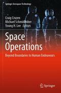Cruzen / Lee / Schmidhuber |  Space Operations | Buch |  Sack Fachmedien