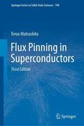 Matsushita |  Flux Pinning in Superconductors | Buch |  Sack Fachmedien