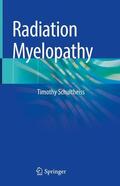 Schultheiss |  Radiation Myelopathy | Buch |  Sack Fachmedien