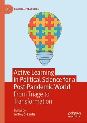 Lantis | Active Learning in Political Science for a Post-Pandemic World | Buch | 978-3-030-94712-5 | www.sack.de