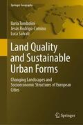 Tombolini / Salvati / Rodrigo-Comino |  Land Quality and Sustainable Urban Forms | Buch |  Sack Fachmedien