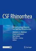 AlQahtani / Carrau / Castelnuovo |  CSF Rhinorrhea | Buch |  Sack Fachmedien
