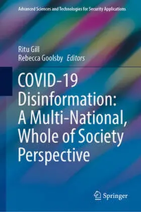 Gill / Goolsby |  COVID-19 Disinformation: A Multi-National, Whole of Society Perspective | eBook | Sack Fachmedien