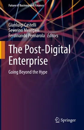 Castelli / Meregalli / Pennarola | The Post-Digital Enterprise | E-Book | sack.de