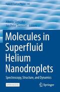 Toennies / Slenczka |  Molecules in Superfluid Helium Nanodroplets | Buch |  Sack Fachmedien